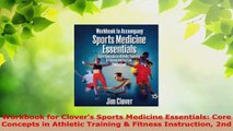 Read  Workbook for Clovers Sports Medicine Essentials Core Concepts in Athletic Training  Ebook Free