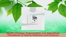 Download  Sports Therapy Organization and Operations Handbook of Sports Medicine and Science PDF Free