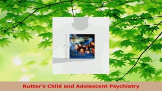 Read  Rutters Child and Adolescent Psychiatry Ebook Free