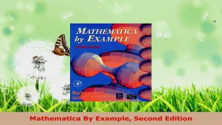 Read  Mathematica By Example Second Edition EBooks Online