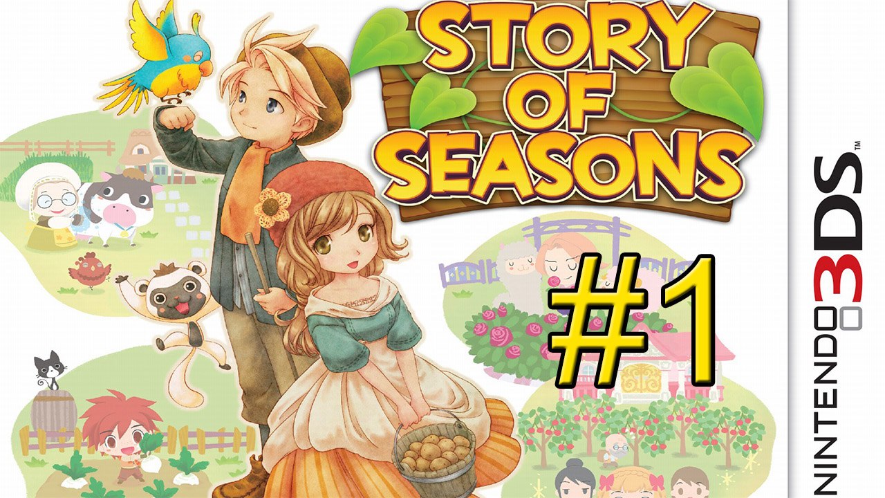 Story Of Seasons {3DS} part 1 — Back to Harvest Moon