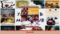 PDF Download  Food Culture in Mexico Food Culture around the World Read Full Ebook