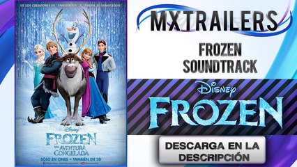 Frozen: Una Aventura Congelada - Descarga Soundtrack - HD