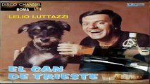 EL CAN DE TRIESTE/L'OTTIMISTA  Lelio Luttazzi 1968 (Facciate:2)