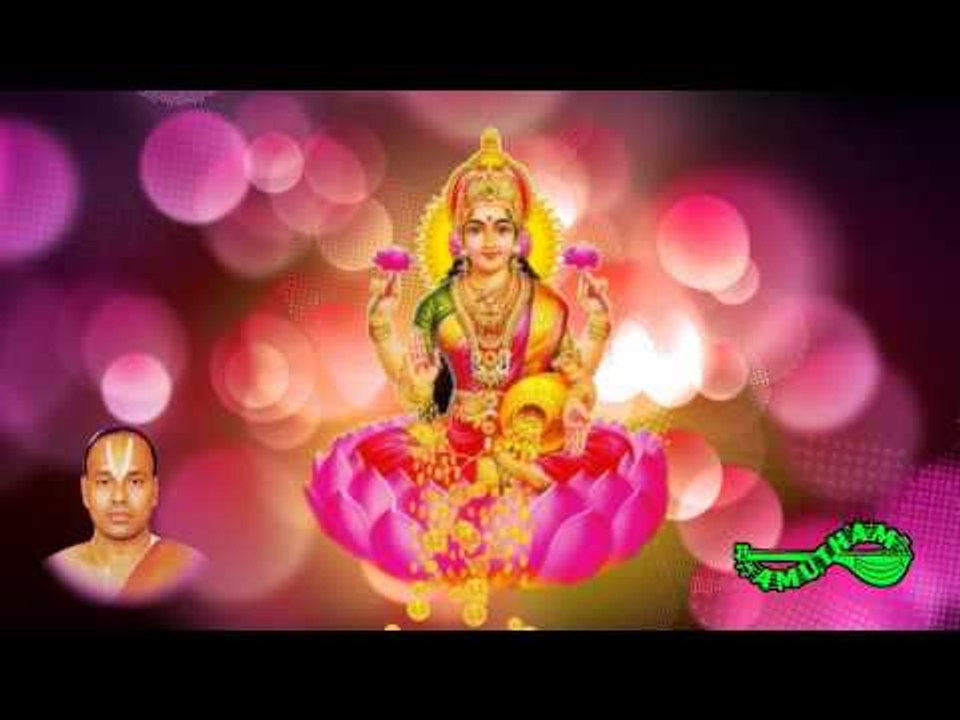Sri MahaLakshmi Ashtakam -Sri Lakshmi Sahasranamam-  Maalola Kannan