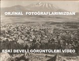 DEVELİ ESKİ FOTOĞRAFLARINDAN, FOTO VİDEO- Müzik 7 Karanfil- Karahisar kalesi