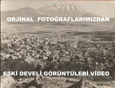 DEVELİ ESKİ FOTOĞRAFLARINDAN, FOTO VİDEO- Müzik 7 Karanfil- Karahisar kalesi