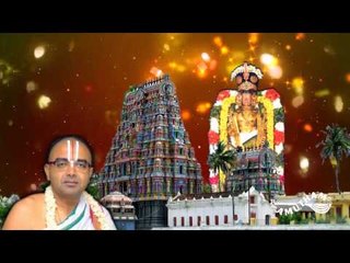 Thirukannapuram part03- Velukkudi Krishnan Swamy- Divya Desa Vaibhavam