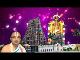 Thirukannapuram part02- Velukkudi Krishnan Swamy- Divya Desa Vaibhavam