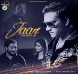 Jaan (Full Song) - Master Saleem - Latest Punjabi Songs 2015
