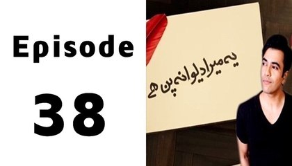 Yeh Mera Deewanapan Hai Episode 38 Full on Aplus in High Quality