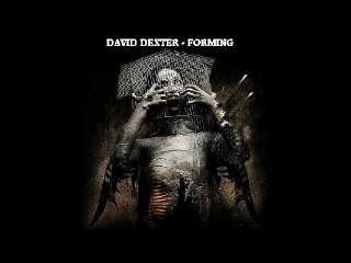 David Dexter - Forming