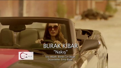Burak Kibar Nakis