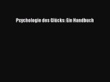 Psychologie des Glücks: Ein Handbuch PDF Herunterladen