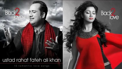 Rim Jhim - Shreya Ghoshal, Rahat Fateh Ali Khan Back 2 Love 2014. By: Said Akhtar