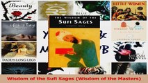 PDF Download  Wisdom of the Sufi Sages Wisdom of the Masters Download Online
