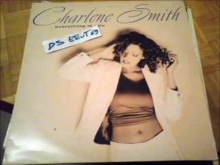 CHARLENE SMITH -EVERYTHING IS YOU(RIP ETCUT)INDOCHINA REC 97