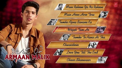 Best of ARMAAN MALIK SONGS (Jukebox 2015) - T-Series