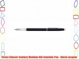 Cross Classic Century Medium Nib Fountain Pen - Black Lacquer