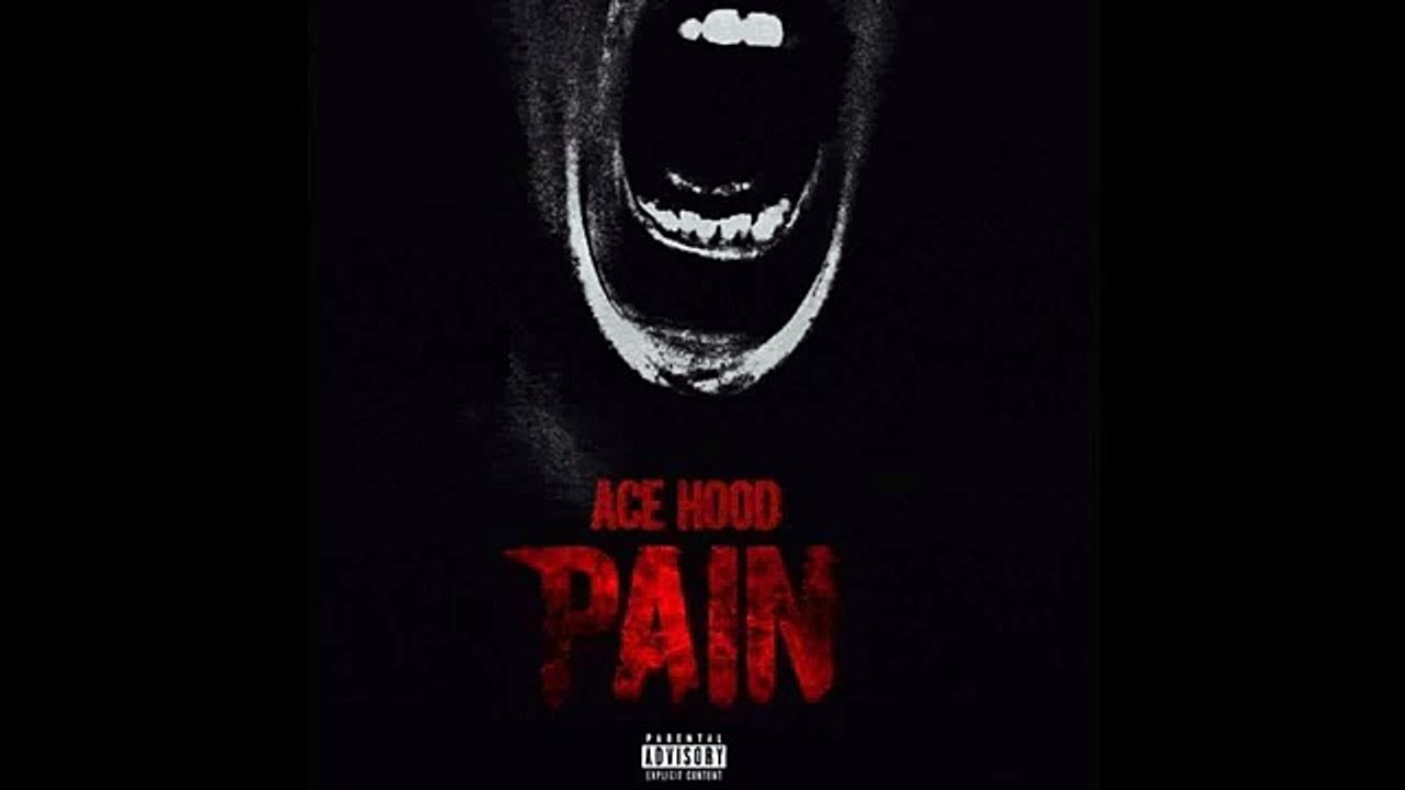 Ace Hood - Pain