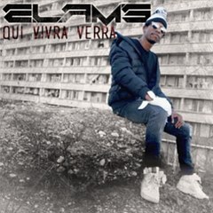 Elams - Monte - bord - Qui vivra verra (Album 2016)