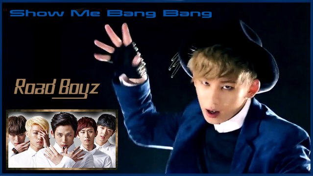 Road Boys - Show me Bang Bang MV HD k-pop [german Sub]