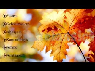 Malayalam Christian Devotional Songs | Jukebox