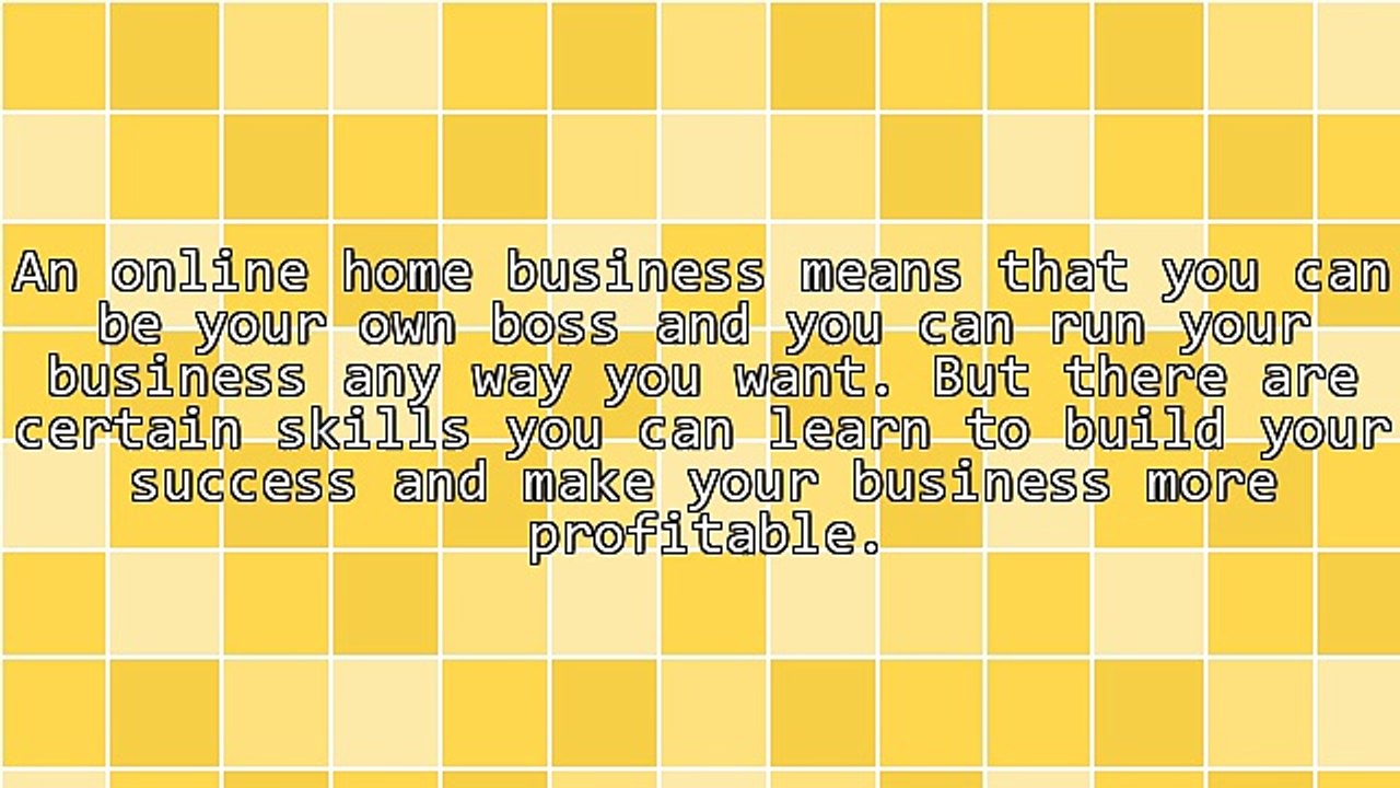 5 Skills You Need To Learn For Your Online Home Based Business