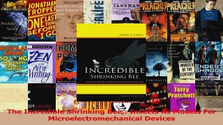 Read  The Incredible Shrinking Bee Insects As Models For Microelectromechanical Devices Ebook Online