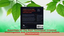 Read  Essentials Of The Reid Technique Criminal Interrogation And Confessions Criminal Justice EBooks Online