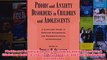 Phobic and Anxiety Disorders in Children and Adolescents A Clinicians Guide to Effective