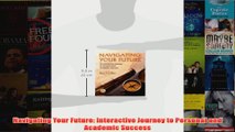 Navigating Your Future Interactive Journey to Personal and Academic Success
