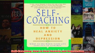 SelfCoaching How to Heal Anxiety and Depression