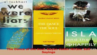 PDF Download  The Dance of the Soul Gayan Vadan Nirtan Sufi Sayings Read Online
