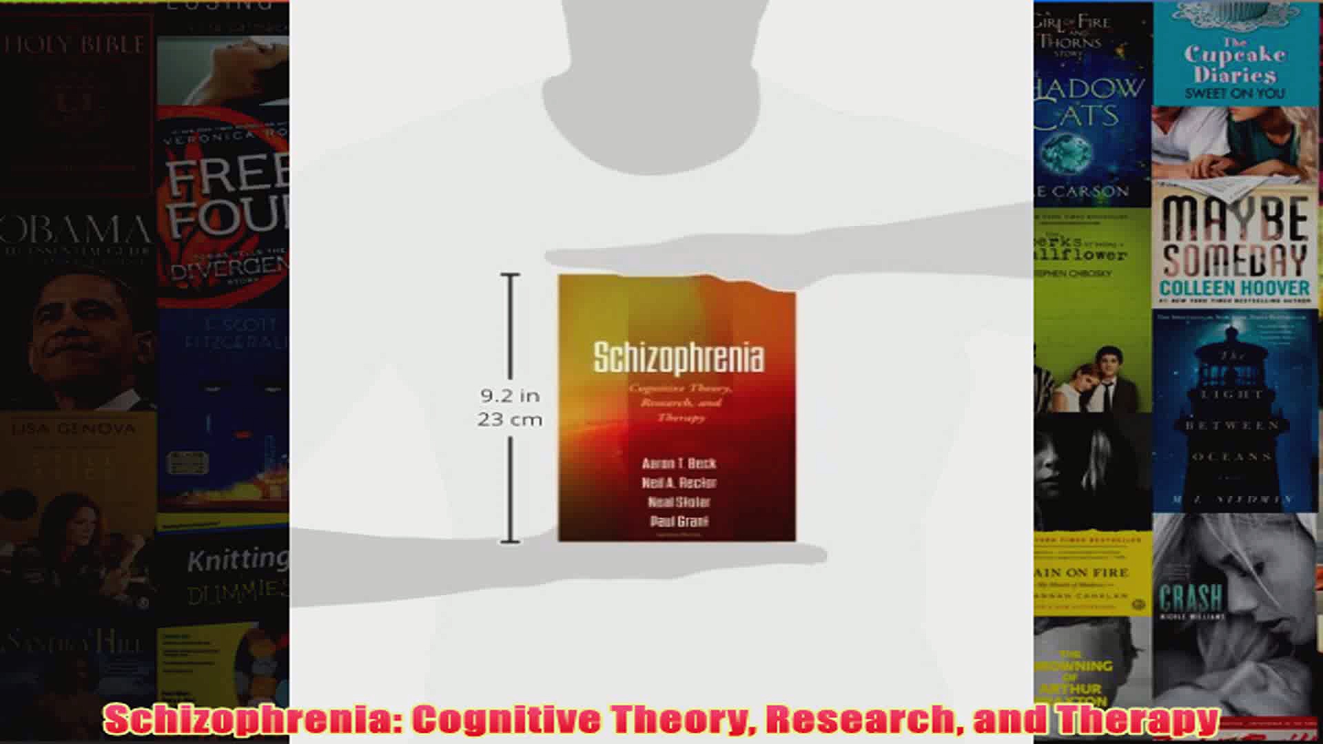 Schizophrenia Cognitive Theory Research and Therapy