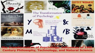 The Transformation of Psychology Influences of 19thCentury Philosophy Technology and Read Online