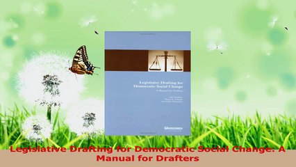 Read  Legislative Drafting for Democratic Social Change A Manual for Drafters EBooks Online