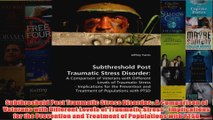 Subthreshold Post Traumatic Stress Disorder A Comparison of Veterans with Different