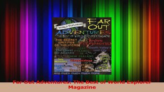 PDF Download  Far Out Adventures The Best of World Explorer Magazine Download Full Ebook