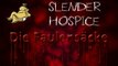 Lets Play Slender Hospice/Prison Part 6/1 [Deutsch] [HD+] 2 in 1