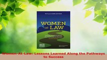 Read  WomenAtLaw Lessons Learned Along the Pathways to Success Ebook Free