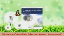 Read  Principles of Appellate Advocacy Aspen Coursebook EBooks Online