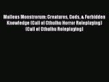 Malleus Monstrorum: Creatures Gods & Forbidden Knowledge (Call of Cthulhu Horror Roleplaying)