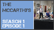 The McCarthys season 1 episode 1 s1e1