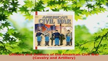 Download  Officers and Soldiers of the American Civil War Cavalry and Artillery PDF Free