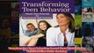 Transforming Teen Behavior Parent Teen Protocols for Psychosocial Skills Training