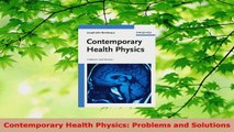 Read  Contemporary Health Physics Problems and Solutions EBooks Online