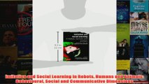 Imitation and Social Learning in Robots Humans and Animals Behavioural Social and