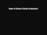 Vows of Silence (Road to Avonlea) [Download] Full Ebook