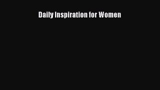Daily Inspiration for Women [PDF] Full Ebook